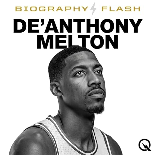 De'Anthony Melton - Biography Flash cover art