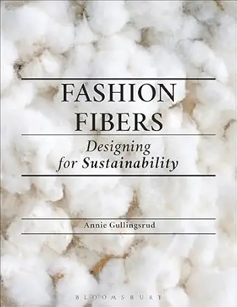 Fashion Fibers: Designing for Sustainability