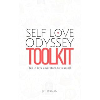 Self Love Odyssey Toolkit Audiobook By JP Herman cover art