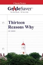 GradeSaver (TM) ClassicNotes: Thirteen Reasons Why