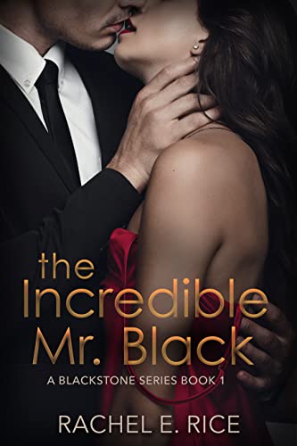 The Incredible Mr. Black (Blackstone Book 1)