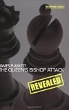 The Queen's Bishop Attack: Revealed