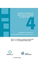 4. Symposium Zur Grundung Einer Deutsch-Japanischen Akademie Fur Integrative Wissenschaft 3897543095 Book Cover