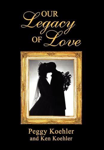 Our Legacy of Love