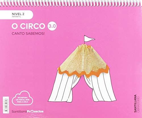 O Circo Nivel 2 Infantil 4 Anos Serie Canto Sabemos! 3.0 Ed 2019 Galic