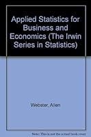 Applied Statistics for Business and Economics 0256140227 Book Cover