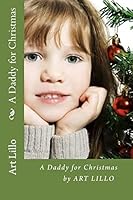 A Daddy for Christmas 1507628935 Book Cover