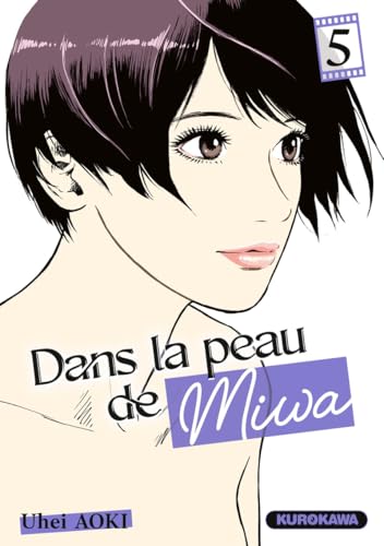 Couverture de Dans la peau de Miwa