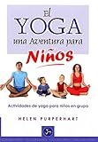 yoga niños juegos  El Yoga. Una Aventura Para Niños: Actividades de yoga para niños en grupo (Neo-Ser)