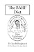 The BARF Diet: Raw Feeding for Dogs and Cats Using Evolutionary Principles