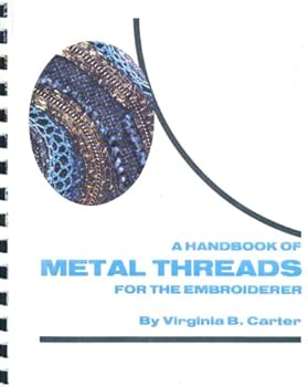 Paperback Handbook of Metal Threads for the Embroiderer Book