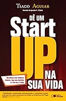 De Um Start Up na Sua Vida 8502212354 Book Cover