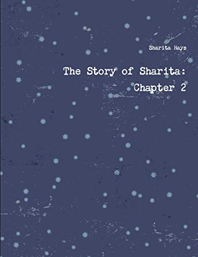 The Story of Sharita: Chapter 2
