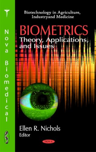 Biometrics: Theory, Applications, and Issues (Biotechnology in Agriculture, Industry and Medicine)