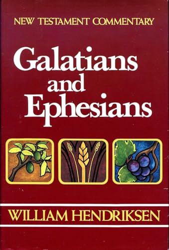 Galatians-Ephesians: Combined Repr of 1966 Epistle to the Ephesians and 1968 Epistle to the Galatians (New Testament Commentary)