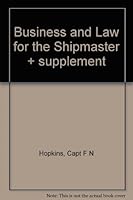 Business and Law for the Shipmaster + supplement B004L51ASG Book Cover