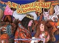 El Rey A Quien Le Gustaban Las Adivinanzas 4880124761 Book Cover