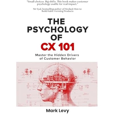 The Psychology of CX 101
