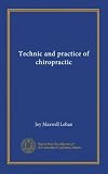 Tecnica e pratica della chiroprat