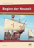 Beginn der Neuzeit: Geschichte gemeinsam erarbeiten und erlebbar machen (7. und 8. Klasse) (Fachinhalte differenziert erarbeiten - SEK)