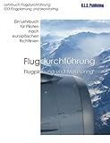 flugplan nizza  Flugplanung und Monitoring (Farbdruckversion): 033 Flight Planning and Monitoring - ein Lehrbuch für Piloten nach europäischen Richtlinien