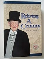 Reliving a Century, An Autobiography B0006FC3CM Book Cover
