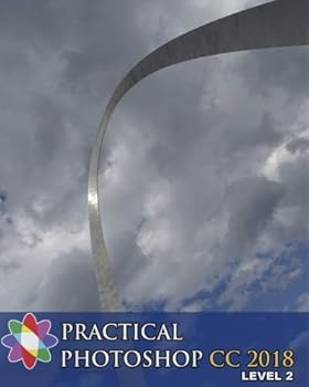 Paperback Practical Photoshop CC 2018 Level 2 Book