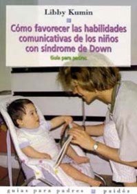 Paperback Cómo favorecer las habilidades comunicativas de los niños con Síndrome de Down [Spanish] Book