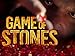 Game of Stones Season 1