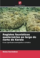 Registos faunísticos quaternários ao largo do norte de Kerala 6205284065 Book Cover