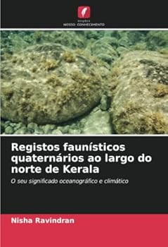 Paperback Registos faunísticos quaternários ao largo do norte de Kerala [Portuguese] Book