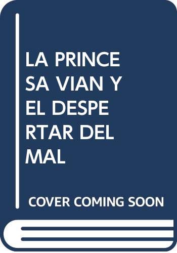 Portada de La Princesa Vian y el despertar del Mal