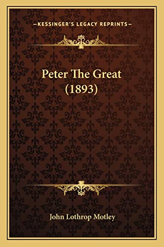 Peter The Great (1893)