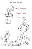  Mes Années... devant moi