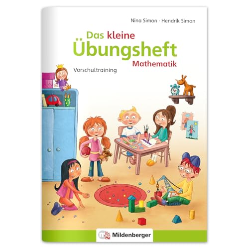 Das kleine Übungsheft Mathematik | Spielerisches Vorschultraining | Vorbereitung auf die Grundschule | Zahlen, Mengen & Zählen | Lernheft für Kinder ab 5 Jahren | Mit Sticker-Belohnungssystem