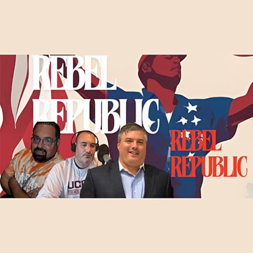 Rebel Republic Episode 52