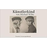  Künstlerkind: Erinnerungen aus erster Hand: Der Sohn von Lale Andersen (\'Lili Marleen\') erzählt: Lale Andersen. Erinnerungen aus erster Hand: Der Sohn von Lale Andersen (»Lili Marleen«) erzählt