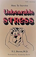 How to Survive Unbearable Stress 0933131011 Book Cover