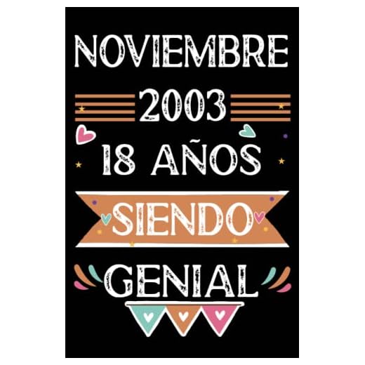 CUADERNO, Noviembre 2003, 18 Años Siendo Genial: 18 años. Libro de visitas, cuaderno, 110 páginas de felicitaciones, idea de regalo, regalo Para la esposa, novia, mujer, La madre