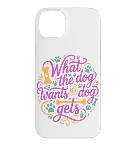 What the Dog Wants Dog Get Pet Owner �X�}�z�P�[�X iPhone 14 Plus �p