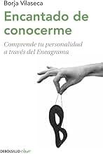 Encantado de conocerme: Comprende tu personalidad a través de Eneagrama (Clave)