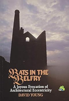 Bats in the Belfry: A Joyous Evocation of Architectural Eccentricity