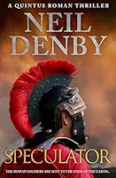 Speculator: The Roman soldiers are sent to the ends of the earth... (Quintus Roman Thrillers) 0854958606 Book Cover