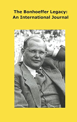 An International Journal (Bonhoeffer Legacy, 8)
