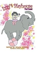 Izzy's Playhouse: The Peanut (Volume 1) 1519439733 Book Cover