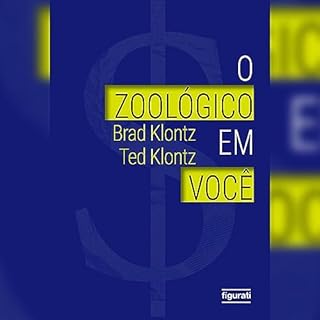O zool&oacute;gico em voc&ecirc; Audiolivro Por Brad Klontz capa