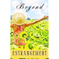 Beyond Estrangement