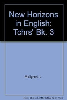 New Horizons in English: Tchrs' Bk. 3
