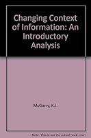 Changing Context of Information an Introductory Analysis 1856040690 Book Cover