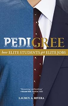 Paperback Pedigree: How Elite Students Get Elite Jobs Book
